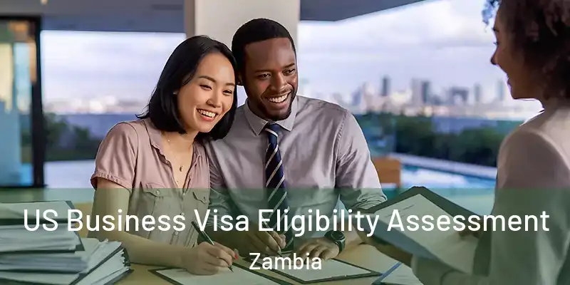  US Business Visa Eligibility Assessment Zambia